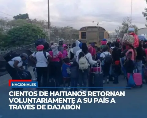 Cientos de haitianos retornan voluntariamente a su país a través de Dajabón.
