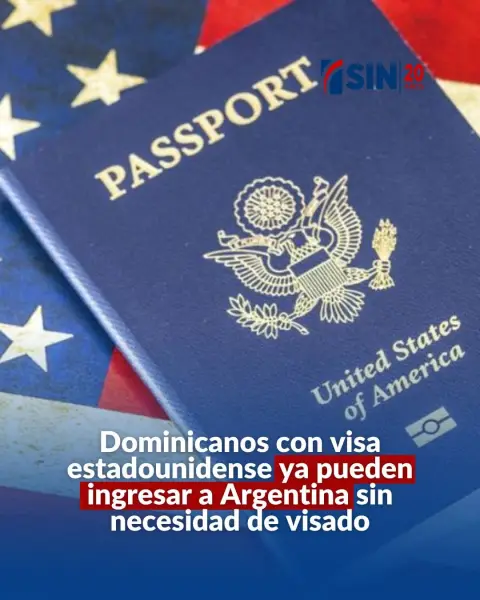Dominicano con visa válida y vigente para los estados unidos ya pueden entrar a argentina