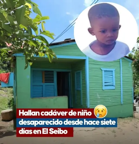 Hallan sin vida al niño Isaías Develsio tras una semana de búsqueda